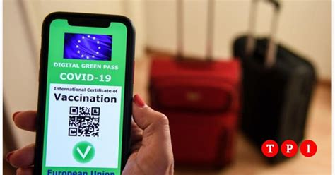 Da Oggi Entra In Vigore Il Green Pass Europeo Ecco Quando Serve E Come