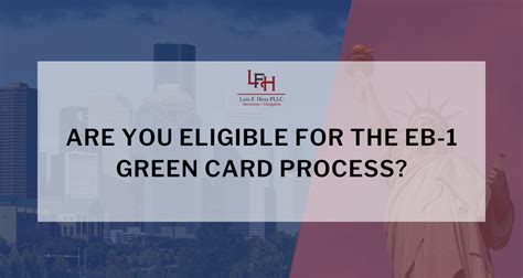 Are You Eligible For The Eb Green Card Process Luis F Hess Pllc