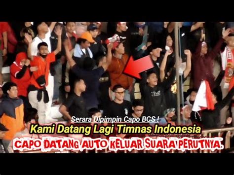 Momen Capo Ultras Garuda Datang Langsung Pimpin Pakai Chant KAMI DATANG