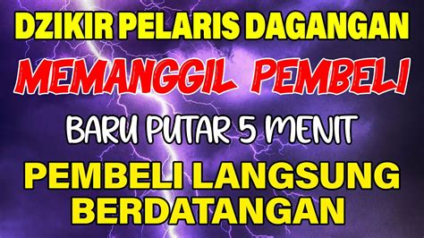 Doa Dari Surga Cukup Putar 5 Menit Insyaallah Semua Daganganmu Ludes