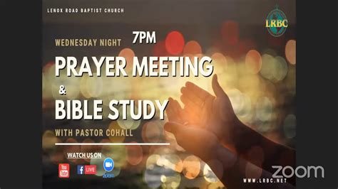 LRBC Wednesday Night Prayer Meeting And Bible Study 10 28 2020 YouTube