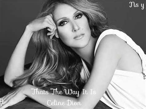 Thats The Way It Is Celine Dion Youtube