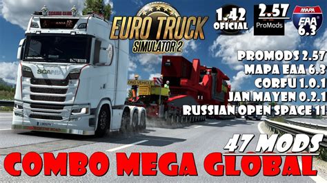 ETS 2 1 42 OFICIAL NOVO COMBO MEGA GLOBAL PROMODS EAA 47 MODS