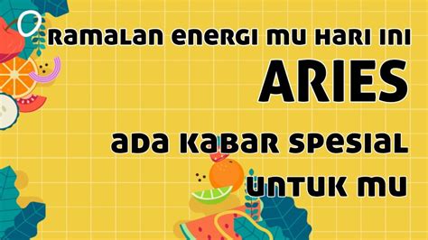 Aries Ini Kabar Spesial Untuk Mu Youtube