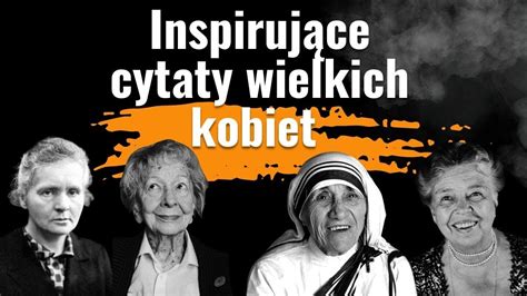 Cytaty Wielkich Kobiet Kt Re Inspiruj Motywuj Maria Sk Odowska