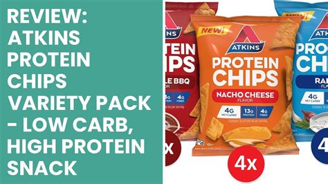 Review Atkins Protein Chips Variety Pack Low Carb High Protein