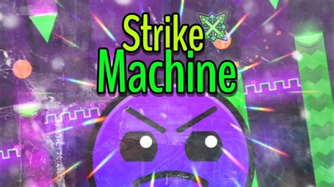 Strike Machine By Emjoven Coins Geometry Dash Youtube