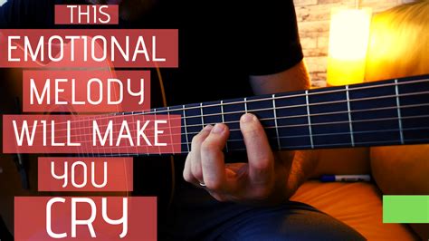 This Emotional Melody Works Like Magic Fingerstyle Guitar Lessons