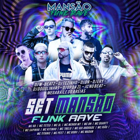 Set Mansão Funk Rave feat DJ Ery DJ Douglinhas DJ Tezinho Dj W