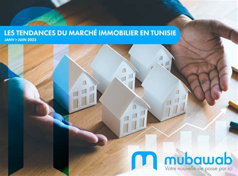 Mubawab Analyse Les Nouvelles Tendances Du March Immobilier Mubawab