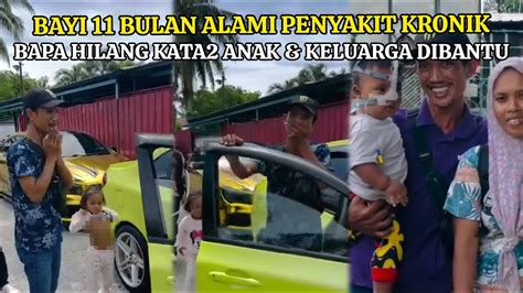 BAPA B4YI 11 BULAN SEBAK TERIMA KERETA HILANG KATA KATA ANAK