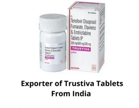 Trustiva Tablet Tenofovir Disoproxil Fumarate Efavirenz And