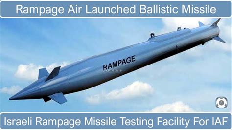 Israeli Rampage Air Launched Ballistic Missile Testing Facility For IAF