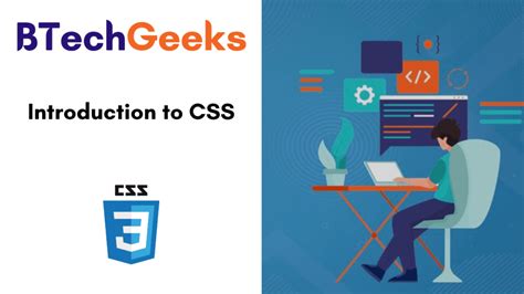 Introduction To Css Syntax Selectors Benefits How Does Css Work With Html Btech Geeks