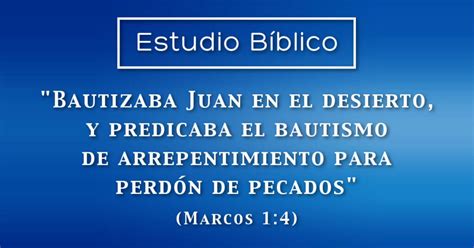 El Mensaje De Juan El Bautista Significado Bíblico Explicación