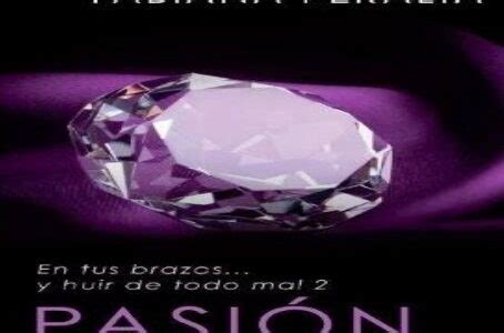 En Tus Brazos Y Huir De Todo Mal Pasion Leer Libro Online