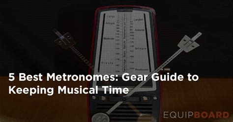 5 Best Metronomes Gear Guide To Keeping Musical Time 2021