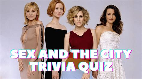 Sex And The City Quiz ୲ Trivia Quiz ୲ Tv Show Quiz Questions And Answers Youtube