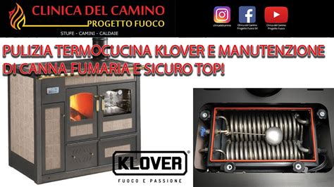 Termocucina Klover A Legna Pulizia Straordinaria E Sostituzione Long