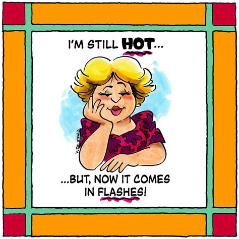 I Am Still Hot Hi Look Online