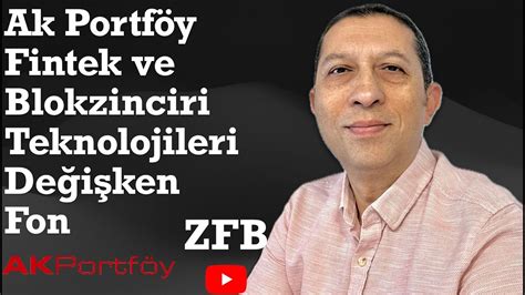 Ak Portföy Fintek ve Blokzinciri Teknolojileri Değişken Fon ZFB 2023