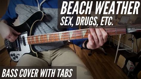 Beach Weather Sex Drugs Etc Bass Cover With Tabs Chords Chordify