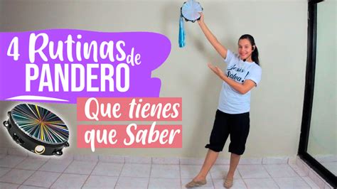 4 Rutinas De Pandero Que Tienes Que Saber