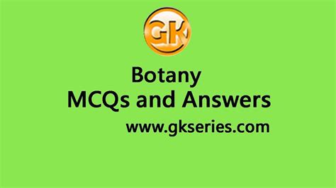 Botany Multiple Choice Questions With Answers Botany Quiz