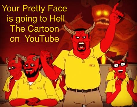 Your Pretty Face Is Going To Hell The Cartoon 2022