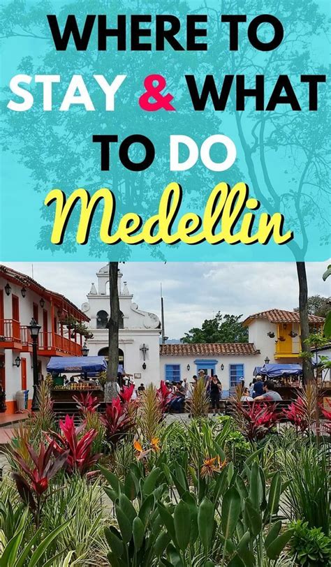 Where To Stay And What To Do In Medellin Colombia Artofit