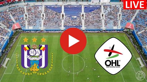 Live Anderlecht Vs Oud Heverlee Leuven Belgium Pro League Live