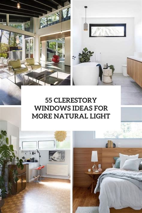 55 Clerestory Windows Ideas For More Natural Light DigsDigs