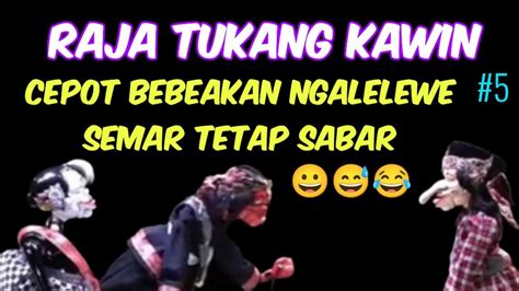 Wayang Golek Cepot Ngalelewe Semar Tetap Sabar Raja Tukang Kawin