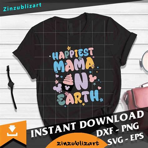 Happiest Mama On Earth Svg Castle Svg Mom Svg Mother S Da Inspire