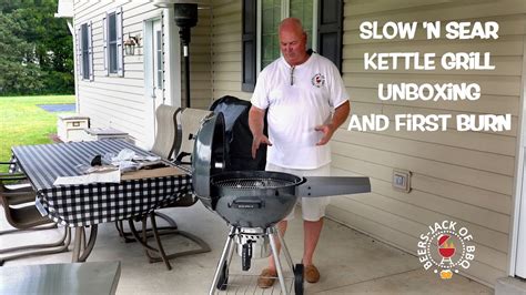 Slow ‘n Sear Kettle Grill Unboxing And Quick Assembly First Fire Youtube