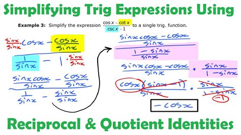 Simplifying Trig Expressions Using Reciprocal And Quotient Identities