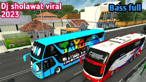 Dj Sholawat Paling Dicari Viral Ya Robbana Tarofna Versi Bus Tayo Youtube