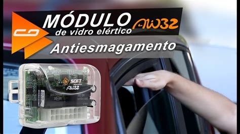 2 Módulo Central Vidro Elétrico Soft Aw 32 4 Portas Pw42 Aw3 R 169