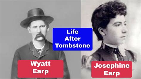 Wyatt And Josephine Earp The Years After Tombstone Youtube