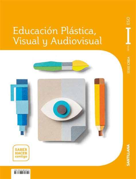 Educaci N Pl Stica Visual Y Audiovisual Eso Cuaderno Santillana