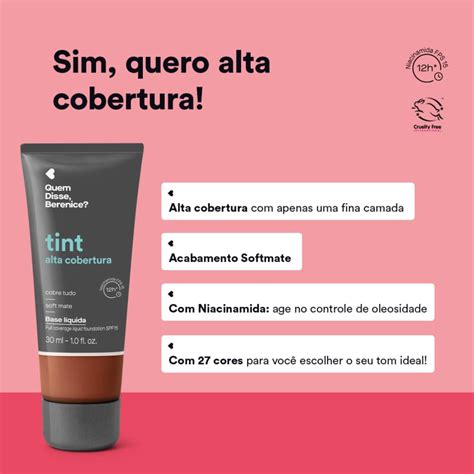 Base Líquida Quem Disse Berenice Tint Alta Cobertura Cor 100F 30ml