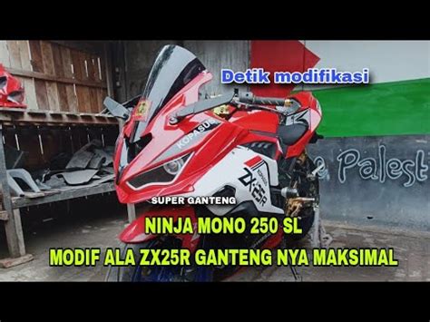 Ganteng Maksimal Ninja Mono Modif Ala Zx R Asli Ini Super Keren Youtube