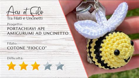 Tutorial Portachiavi Ape Amigurumi Ad Uncinetto YouTube