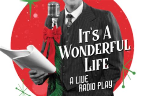 Its A Wonderful Life A Live Radio Play On Boston Get Tickets Now