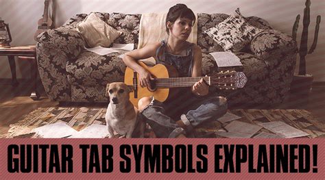 Guitar Tab Symbols Explained Guitar Tricks Blog