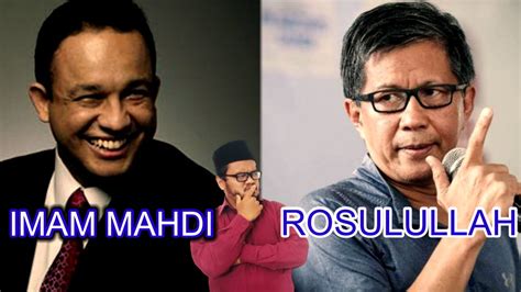 EPS 641 ANIES BASWEDAN IMAM MAHDI ROCKY GERUNG ROSULULLAH PRABOWO