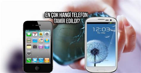 SDN En çok tamir edilen akıllı telefon belli oldu Zirvede tek marka