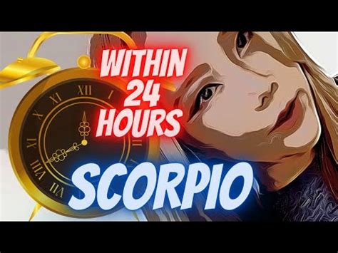 Scorpio Within Hours You Ll Be Experiencing February