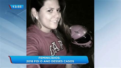 Feminicídio 175 Casos Foram Registrados Em 2018 Segundo O Ministério