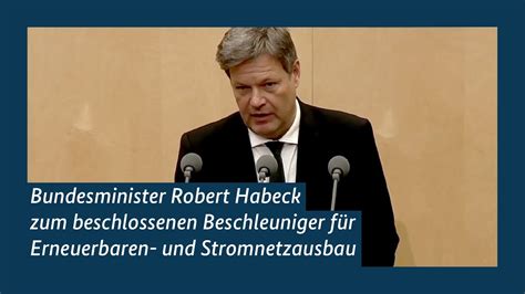 Bundesminister Robert Habeck zum beschlossenen Beschleuniger für